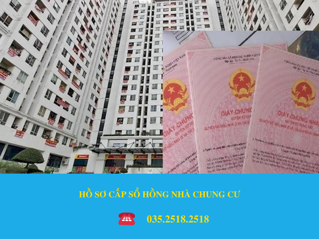 HỒ SƠ CẤP SỔ HỒNG NHÀ CHUNG CƯ