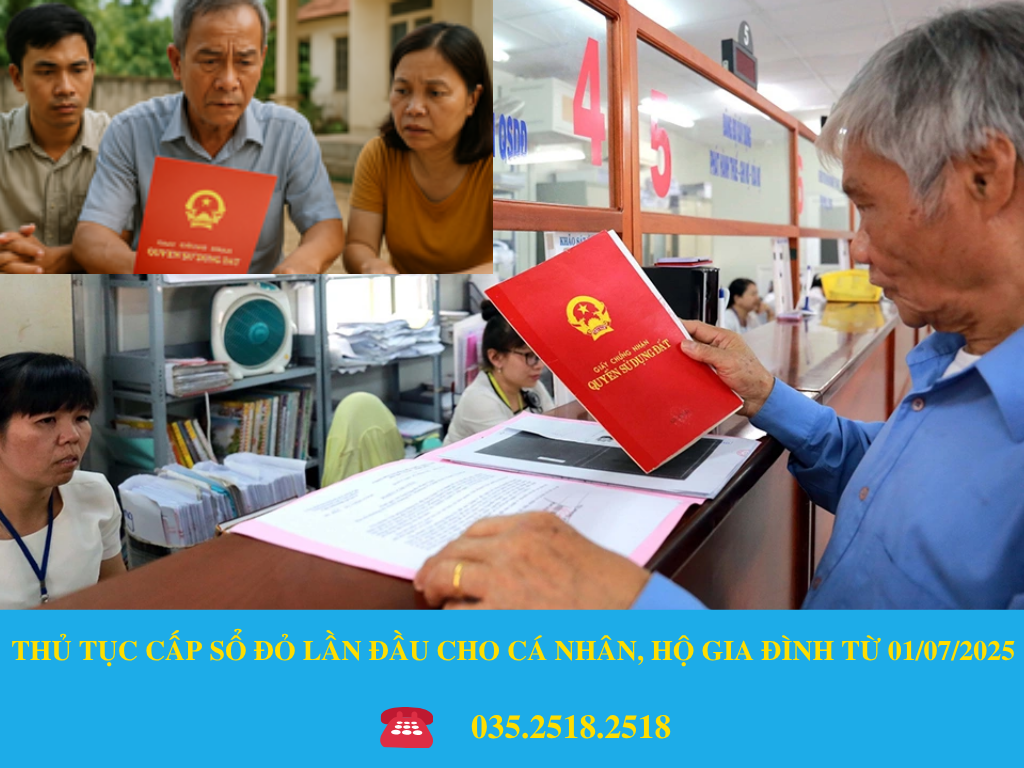 THỦ TỤC CẤP SỔ ĐỎ LẦN ĐẦU CHO CÁ NHÂN, HỘ GIA ĐÌNH TỪ 01/07/2025