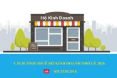 CÁCH TÍNH THUẾ HỘ KINH DOANH NHỎ LẺ 2026